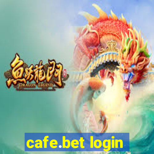 cafe.bet login